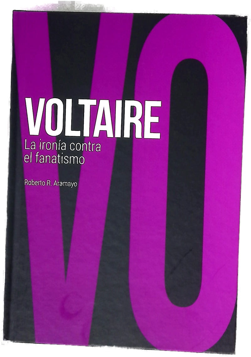 Voltaire : la ironía contra el fanatismo