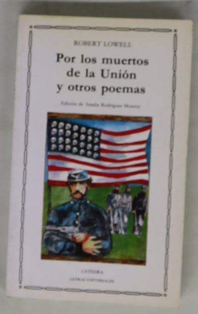 Por los muertos de la Unión y otros poemas