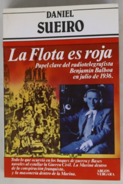 La flota es roja papel clave del radiotelegrafista Benjamín Balboa en julio de 1936