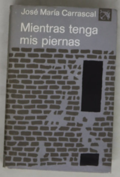 Mientras tenga mis piernas