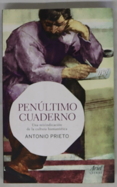 Penúltimo cuaderno : una reivindicación de la cultura humanística