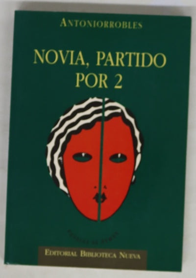 Novia, partido por 2