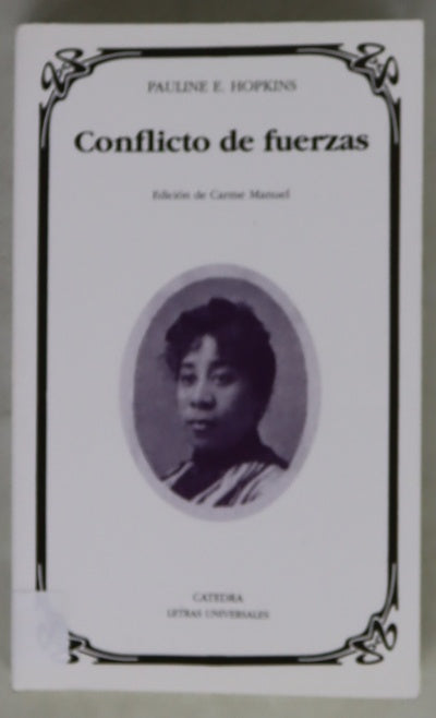 Conflicto de fuerzas : una novela ilustrada de la vida de los negros del Norte y del Sur de los Estados Unidos