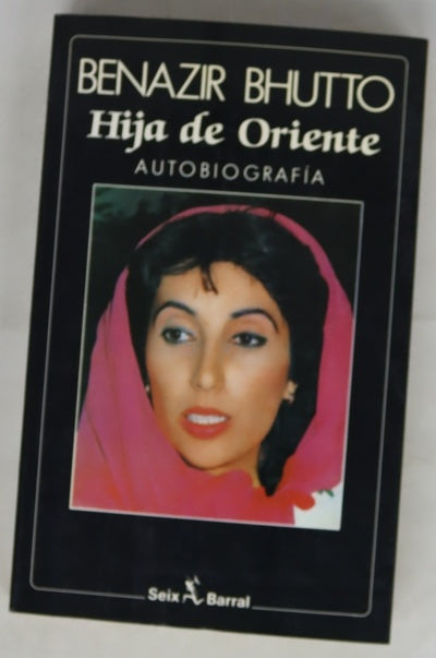 Hija de Oriente autobiografía