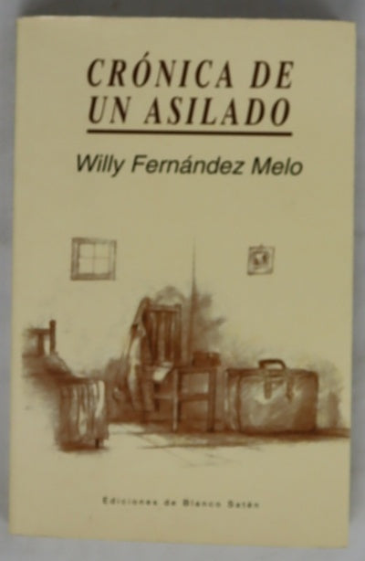 Crónicas de un asilado