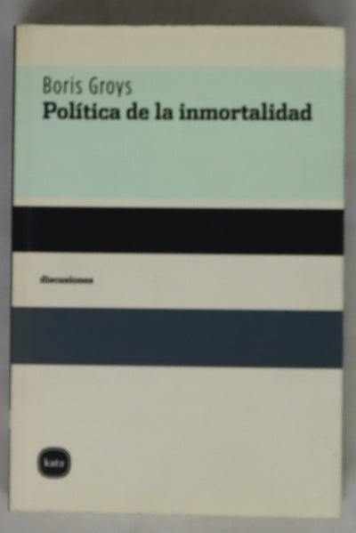 Política de la inmortalidad cuatro conversaciones con Thomas Knoefel