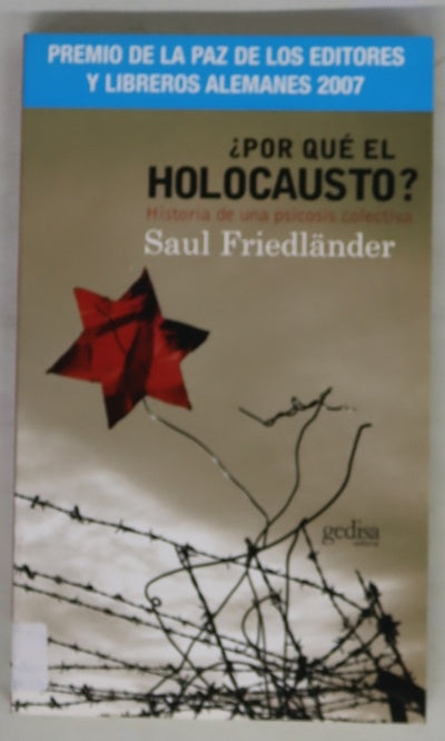 ¿Por qué el holocausto? historia de una psicosis colectiva