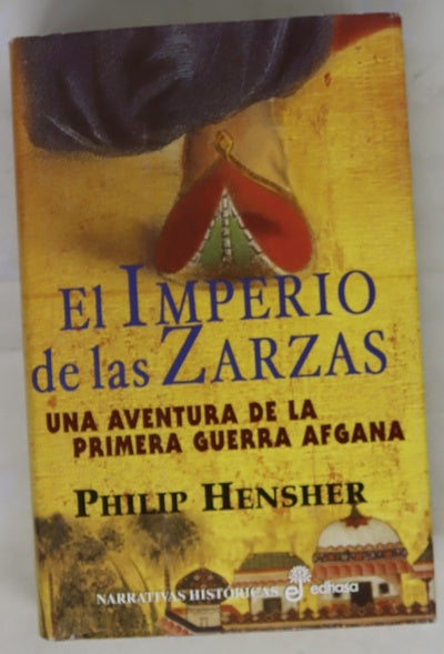 El imperio de las zarzas una aventura de la primera guerra afgana