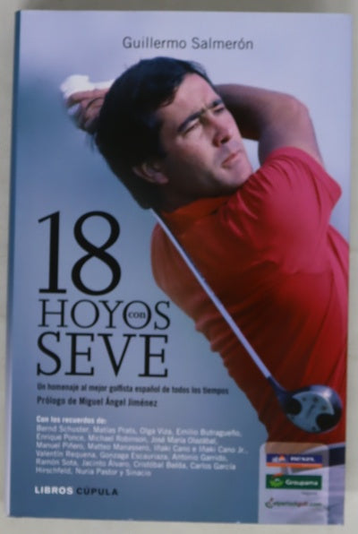 18 hoyos con Seve
