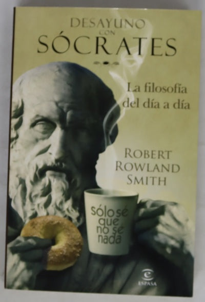 Desayuno con Sócrates la filosofía del día a día