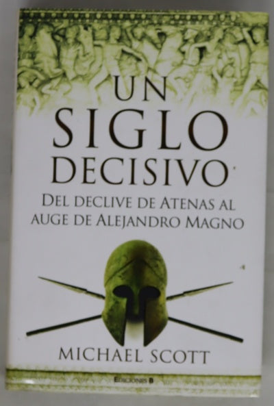 Un siglo decisivo