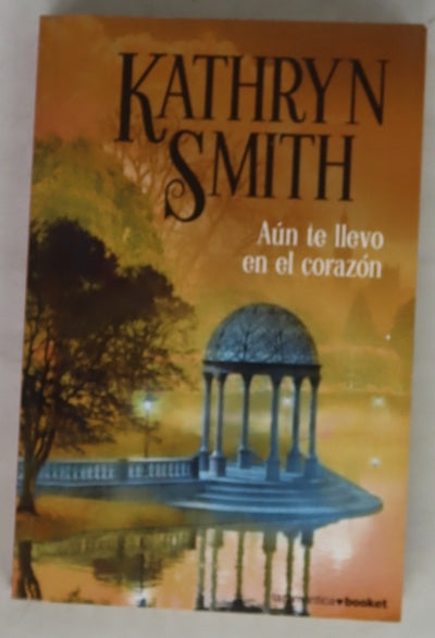 Aún te llevo en el corazón