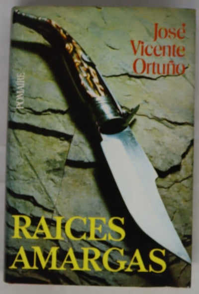 Raices amargas
