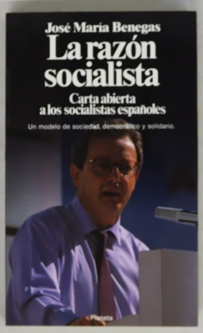 La razón socialista carta abierta a los socialistas españoles
