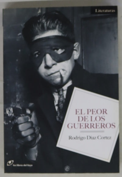 El peor de los guerreros