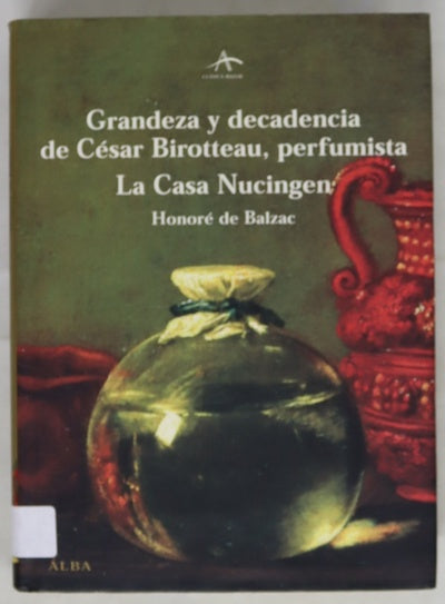 Grandeza y decadencia de César Birotteau, perfumista La casa Nucingen
