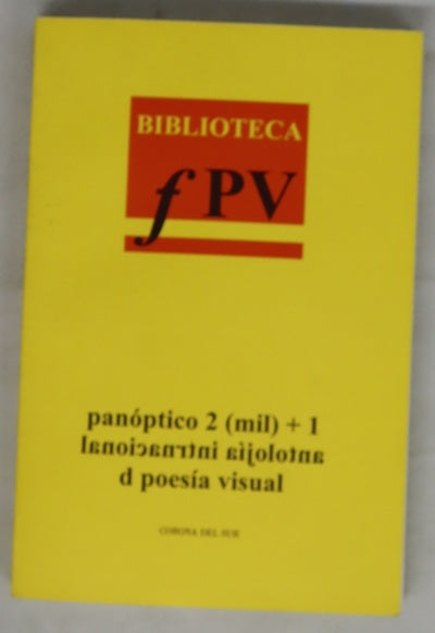 Panóptico 2 (mil) + 1 antolojía intrnacional d poesía visual