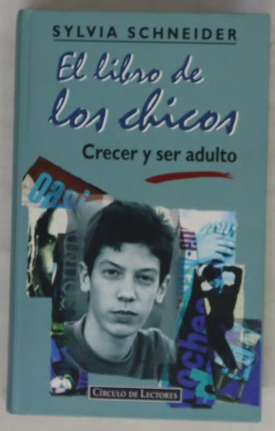 El libro de los chicos crecer y ser adulto