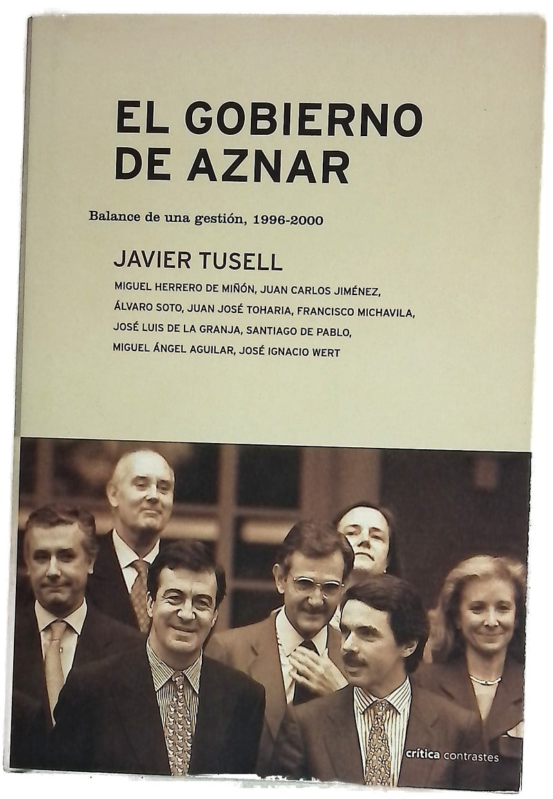 El gobierno de Aznar balance de una gestión, 1996-2000
