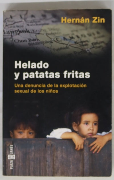 Helado y patatas fritas una denuncia de la explotación sexual de los niños