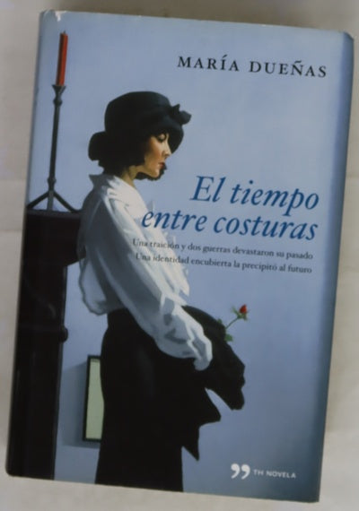 El tiempo entre costuras