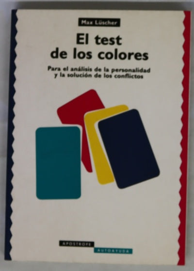 Test de los colores de Lüscher para el análisis de la personalidad y la solución de conflictos