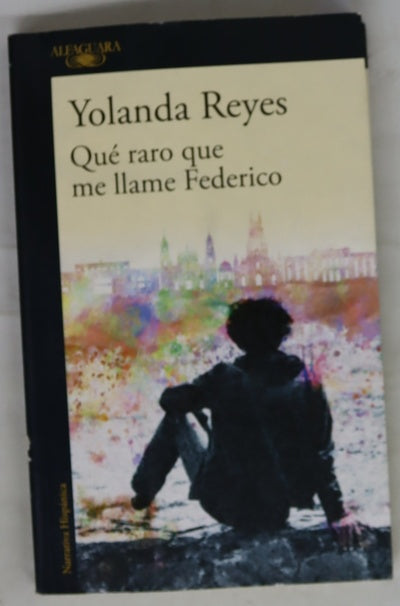 Qué raro que me llame Federico