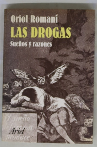 Las drogas sueños y razones