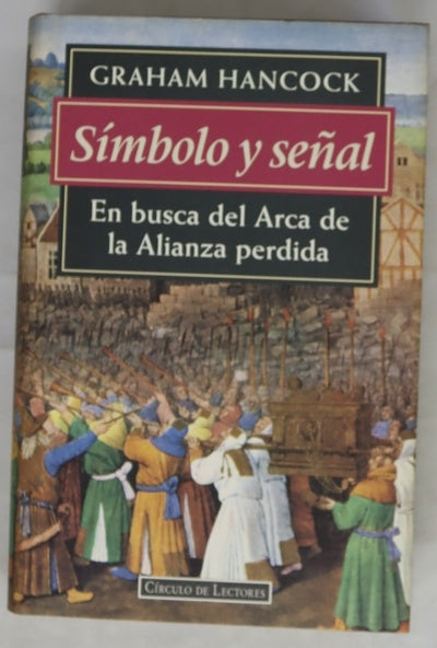 Símbolo y señal en busca del Arca de la Alianza perdida
