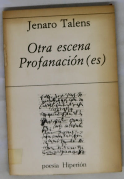 Otra escena/ Profanación (es) : (poesía 1975-1979)