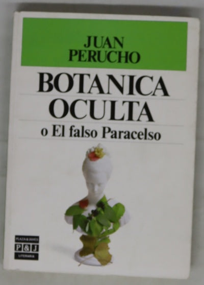Botánica oculta o El falso Paracelso
