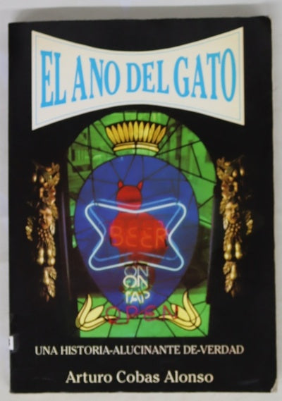 El ano del gato una historia alucinante de verdad : agenda 1990
