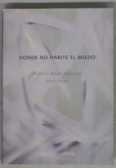 Donde no habite el miedo