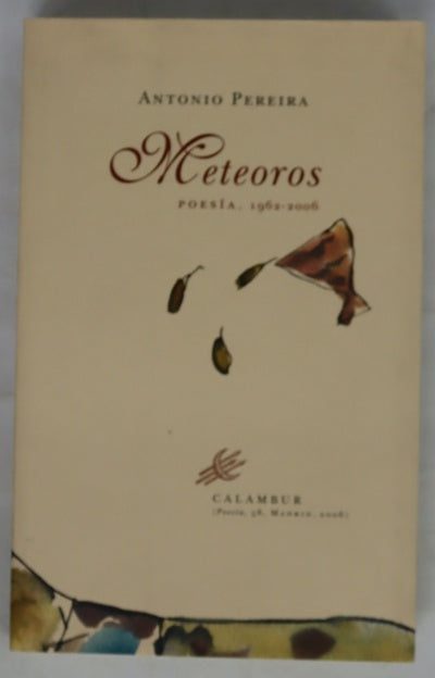 Meteoros poesía, 1962-2006