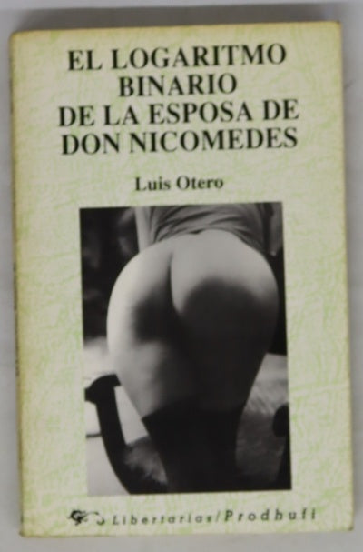 El logaritmo binario de la esposa de don Nicomedes