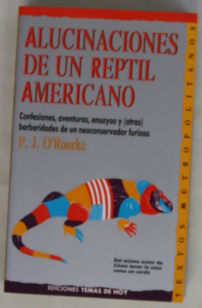 Alucinaciones de un reptil americano confesiones