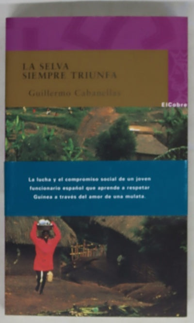 La selva siempre triunfa novela del África española