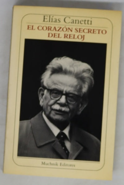 El corazón secreto del reloj apuntes 1973-1985