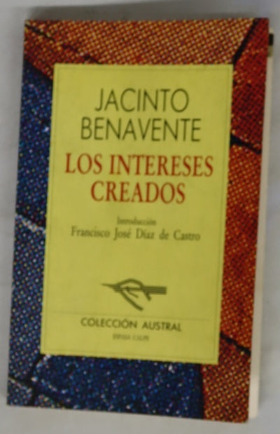 Los intereses creados