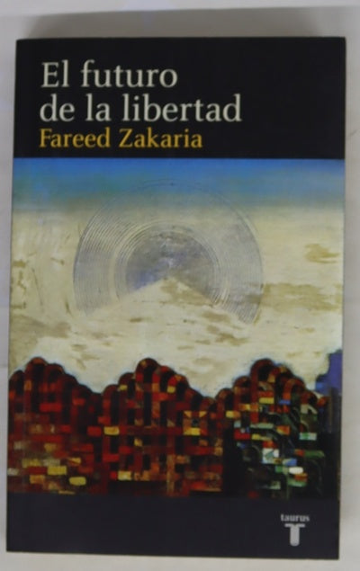 El futuro de la libertad 