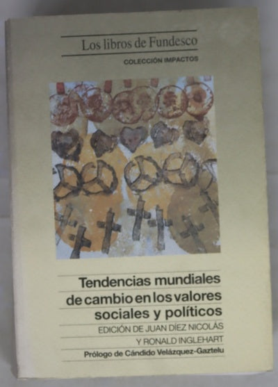 Tendencias mundiales de cambio en los valores sociales y políticos