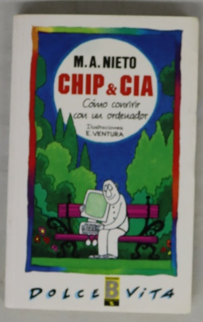 Chip and Cía Cómo convivir con un ordenador