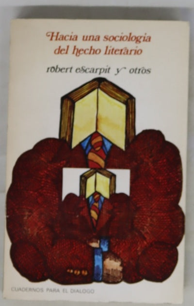 Hacia una sociología del hecho literario