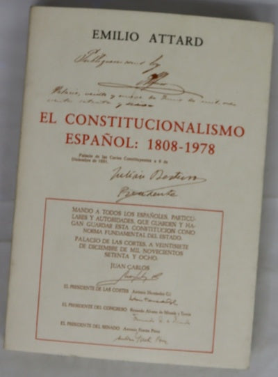 El Constitucionalismo español, 1808-1978 ensayo histórico-jurídico
