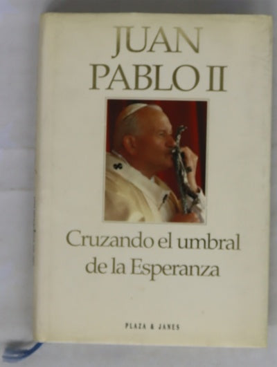 Cruzando el umbral de la esperanza