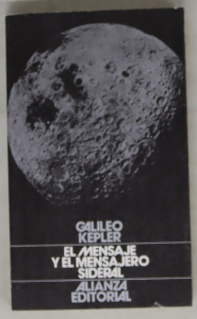 El mensaje y el mensajero sideral