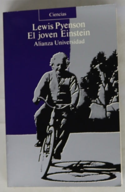 El joven Einstein el advenimiento de la relatividad