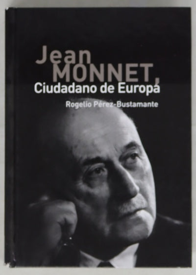Jean Monnet, ciudadano de Europa