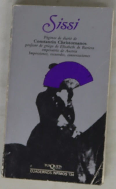 Sissi fragmentos de diario : impresiones, conversaciones, recuerdos