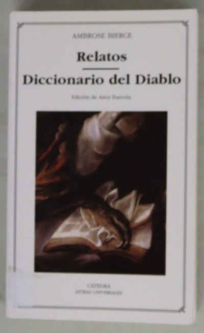 Relatos ; Diccionario del diablo